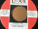 Northern Soul 45 Dean Parrish-I'm On My Way/ Watch Out-Laurie