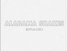 Alabama Shakes - Boys & Girls