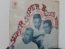 “Super Blues Band” LP   Howlin Wolf, Muddy Waters, Bo Diddley   Chess   SEALED