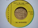 northern soul masquaders thats the same thing soul town usa orig rare