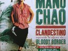 Manu Chao Clandestino, Bloody Border 2Lp 180 Gr. + Lp 10