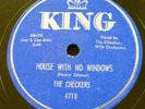 CHECKERS doo-wop 78 HOUSE WITH NO WINDOWS  Don't Stop Dan MINT Minus KING RJ 571