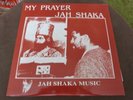 JAH SHAKA - MY PRAYER - EXCELLENT