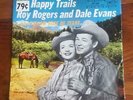 ROY ROGERS/ DALE EVANS  Happy Trails  Canadian 10