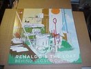 LP:  RENALDO & THE LOAF - Behind Closed Curtains  NEW UNPLAYED NUMBERED 51/300