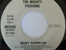 Modern Soul Boogie THE MIGHTY PASSIONS Baby Dumplin / I'm So Lonely M-