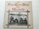 VINTAGE VINYL LP RECORD PINE RIVER BOYS WITH MAYBELLE WILD HOG IN THE WOODS 1978