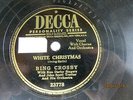 Bing Crosby - DECCA 23778 - White Christmas