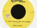 EDDIE NOACK It Ain't Much But It's Home on Starday 225 Country Bop 45 Hear