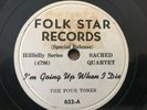 Folk Star 622 The Four Tones THE LOVE OF GOD 78rpm E