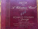 78 rpm DECCA Charles Dickens A CHRISTMAS CAROL with RONALD COLEMAN as SCROOGE