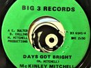 McKinley Mitchell 45 Soul R&B MOver Days Got Brighter Trouble Blues Nice VG