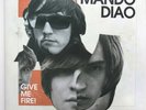 LP MANDO DIAO Give me Fire, Original Vinyl, Erstpressung: 1A Zustand 