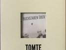 Tomte ?– Werkschau 5x LP 2x 7