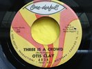 Hear Rare Soul 45 : Otis Clay   Three Is A Crowd   One-derful  4834