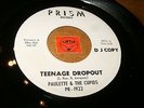 PAULETTE & THE CUPIDS - TEENAGE DROPOUT - HE'LL  / LISTEN - GIRL GROUP POPCORN