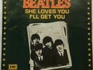 THE BEATLES / SHE LOVES YOU - I'LL GET YOU / FRANCE ODEON / 1976 REISSUE