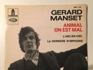 Ep 45t Gerard Manset Animal On Est Mal Original Rare