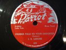 J. B. Lenore Parrot 809 78 RPM Mamma Talk To Your Daughter Man Watch Your Woman