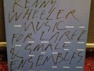 Kenny Wheeler - Music For Large & Small Ensembles 2 LP M/NM 1990 Holland Ersk...