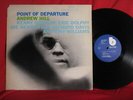 Andrew Hill K Dorham E Dolphy Point Of Departure Blue Note LP Record ST 84167 M-