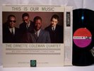 THE ORNETTE COLEMAN QUARTET This Is Our Music Orig 1961 Atlantic 1353 Mono NM