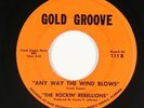 Garage 45 - Rockin' Rebellions - Any Way The Wind Blows - Gold Groove - mp3