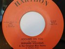 Northern Soul Original - Bernard Williams - Focused On You / Needless To Say