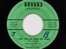 R&B/Deep Soul 45 - Wade Donald, Jr. - I Love You, So Come On Home - Brooks - mp3