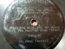 E. BERLINER'S GRAMOPHONE-1925Y-Mr. John Terrell-when you ain't got no money,etc.
