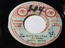 RARE DENNIS BROWN-HAVE NO FEAR Roots STEPPA -OBSERVER-1977 REGGAE 45 
