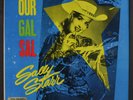 SALLY STARR: Our Gal Sal LP (Mono, 4