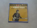 BOB DYLAN - FRENCH EP 45T VINYL - I WANT YOU