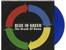 BLUE IN GREEN The Break Of Dawn LP NEW COLORED VINYL Cold Busted reissue Fat Jo