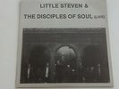 LITTLE STEVEN & THE DISCIPLES OF SOUL : LIVE vinyl record lp