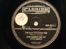Russ Kennedy - I've Been Watching You (OZ Clarion 1966) Tuff Perth Beat  RARE