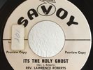Black Gospel Popcorn Soul 45 Rev Lawrence Roberts It's The Holy Ghost on Savoy