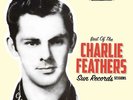Charlie Feathers - Best of the Sun Records Sessions [New Vinyl LP]