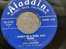 AMOS MILBURN I Won't Be A Fool Any More b/w Roll, Mr. Jelly 45 Aladdin R&B Blues