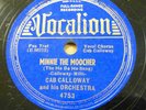 CAB CALLOWAY 78 MINNIE THE MOOCHER original Vocalion in VG to VG+ cond. RJ 603