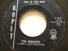 NORTHERN SOUL The Inmates THIS IS THE DAY Kopit 45 very rare