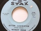 NORTHERN SOUL Wendy Rene AFTER LAUGHTER Stax 45 rare NM