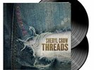 Sheryl Crow - Threads 2xLP Stevie Nicks, Chris Stapleton, Eric Clapton, Vinyl