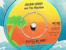 NORTHERN-JULIEN COVEY & THE MACHINE-A LITTLE BIT HURT/SWEET BACON-UK ISLAND R.I.
