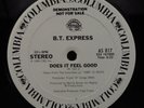 B.T. EXPRESS Does It Feel Good COLUMBIA 12