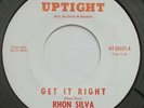 Rare Northern Soul Funk RHON SILVA Get It Right /Got To Have EX UPTIGHT 45 HEAR