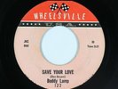 Northern Soul 45 - Buddy Lamp - Save Your Love - Wheelsville - mp3