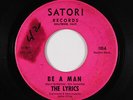 Northern Soul Garage 45 - Lyrics - Be A Man - Satori - mp3