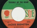 JACKIE BRENSTEN Trouble Up The Road SUE Black Rocker R&B 45 Ike Turner HEAR