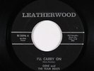 Northern Soul Garage 45 - Gene & Team Beats - I'll Carry On - Leatherwood - VG+